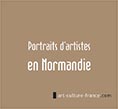 Portraits d'artistes en Normandie - 176 pages